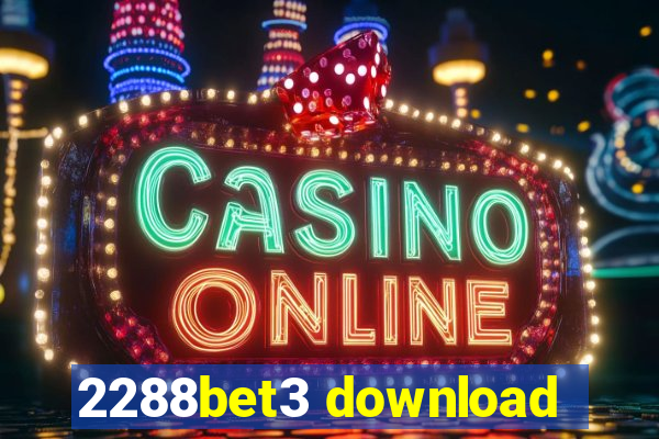 2288bet3 download